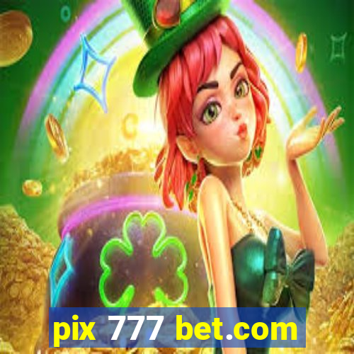 pix 777 bet.com